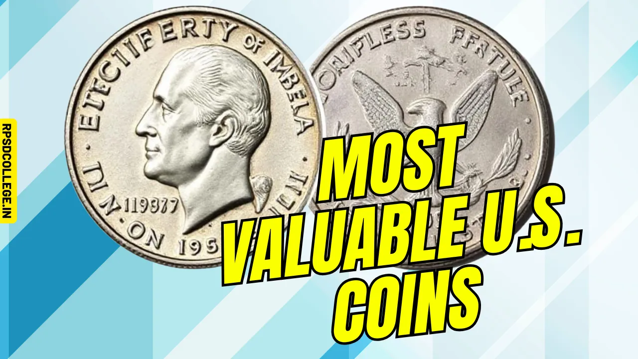 Most Valuable U.S. Coins